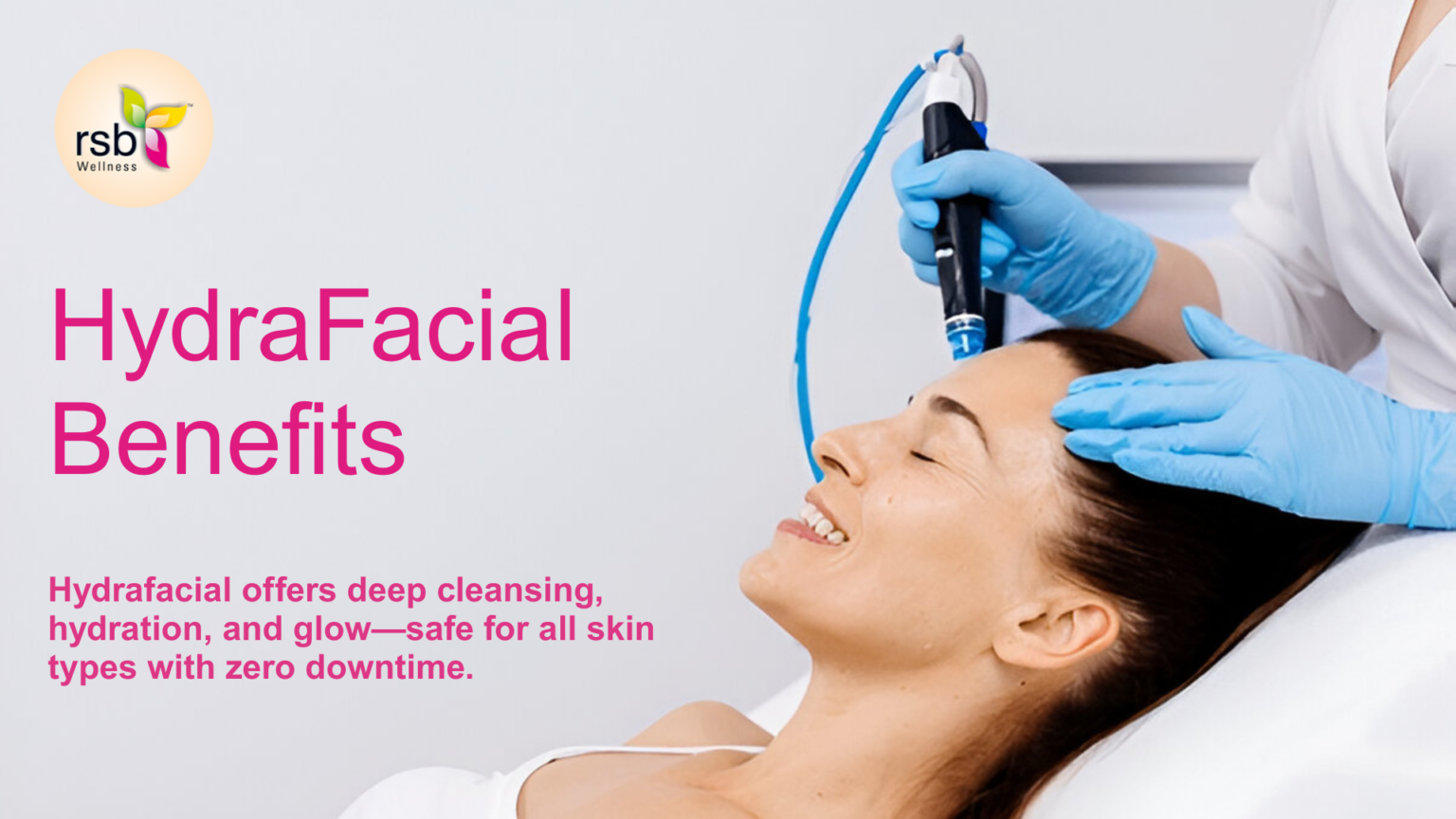 HydraFacial Benefits