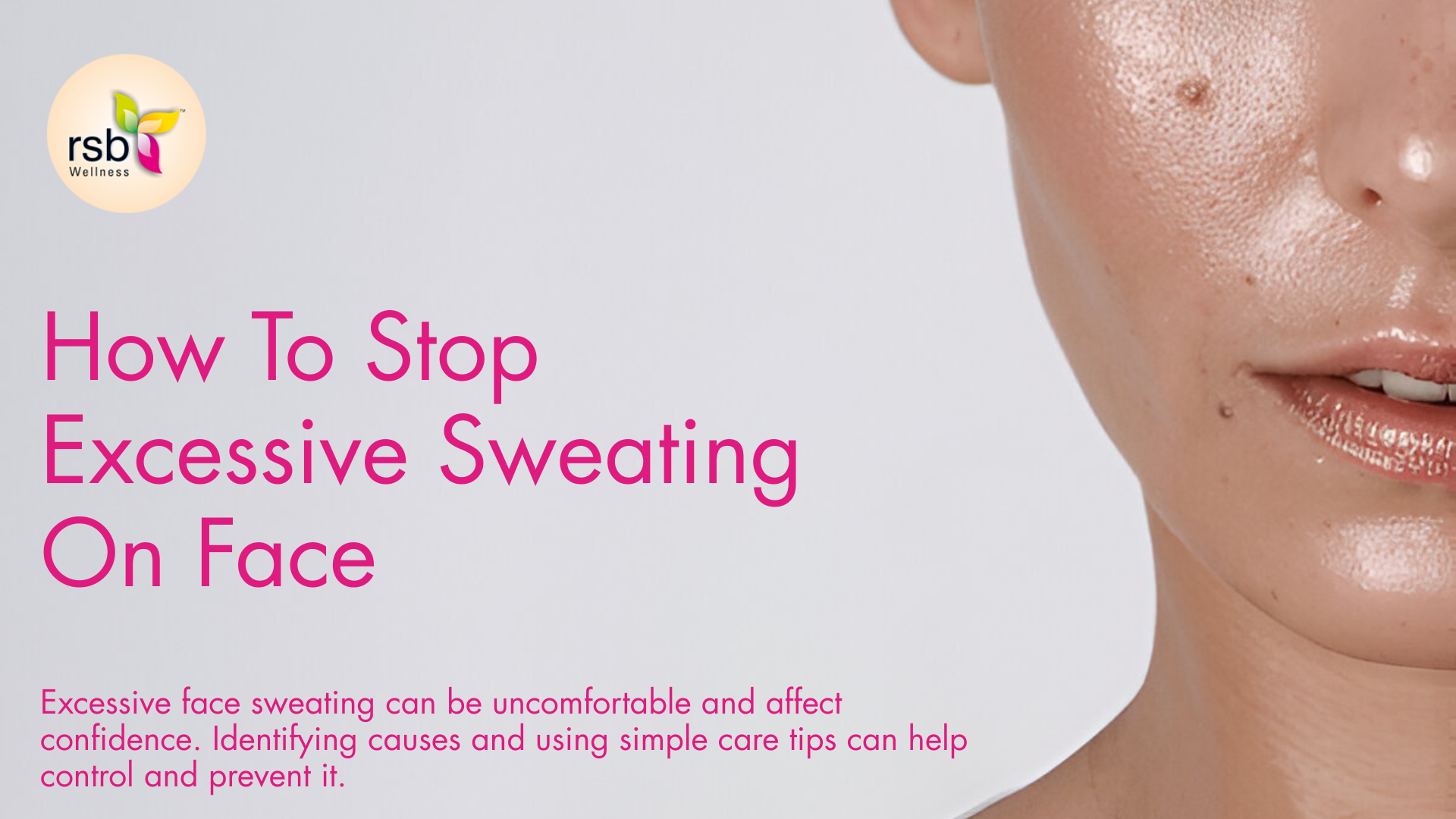 How To Stop Excessive Sweating On Face